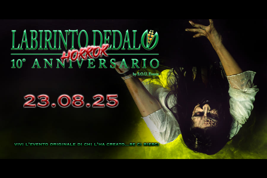 LABIRINTO DEDALO HORROR 10° ANNIVERSARIO